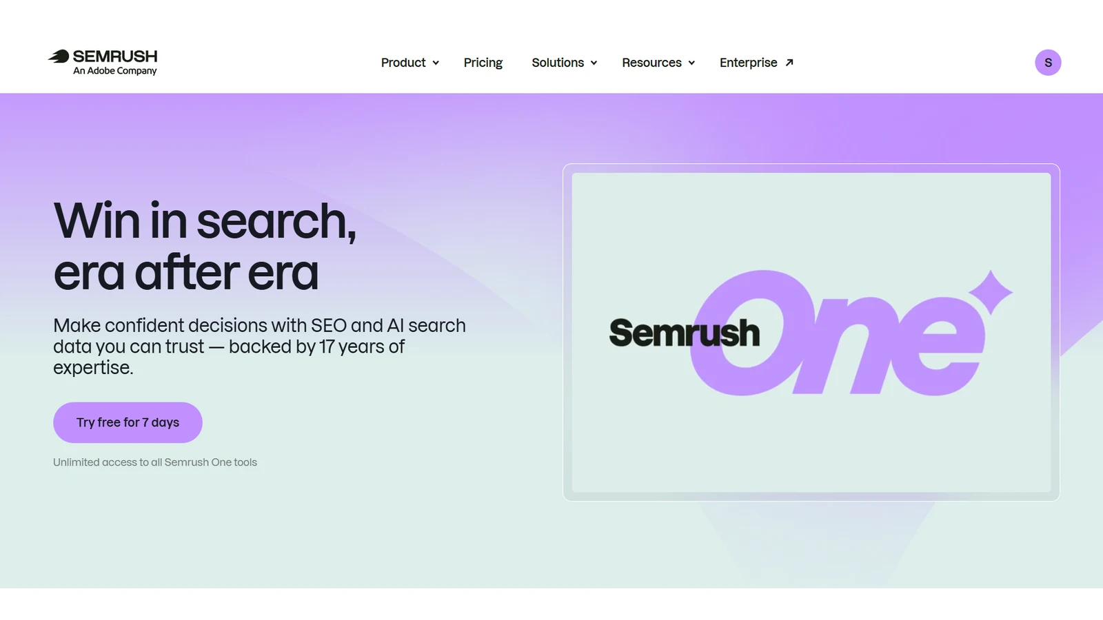 Semrush One's own product page: "Win in search, era after era," with a "Try free for 7 days" button and, beneath it, "Unlimited access to all Semrush One tools." Captured from Semrush's page on 26 September 2026 — we have not taken the trial.